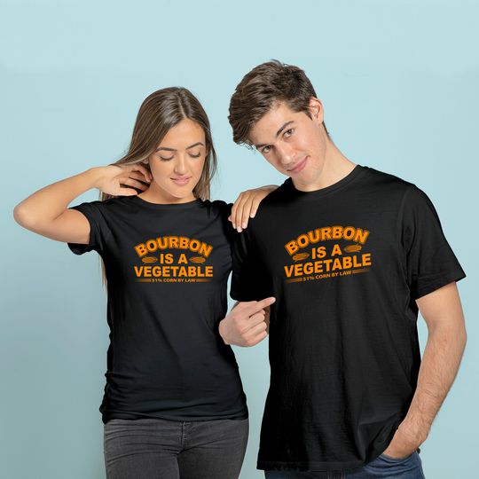 Bourbon is a Vegetable Whiskey Bourbon Drinking T-Shirt