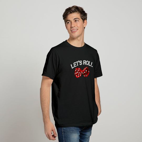 Let's Roll Funny Red Dice Craps T Shirt