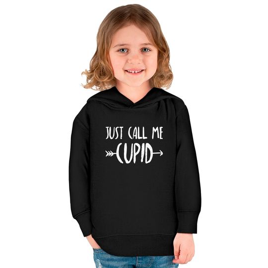 Arrow Quotes Kids Pullover Hoodies Just Call Me Cupid Valentine's Day Couple Funny Cute Quote